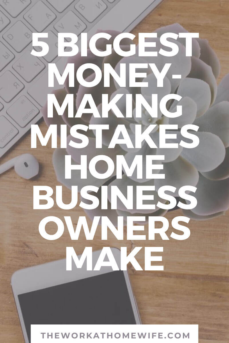 Are you making this important home business mistake?