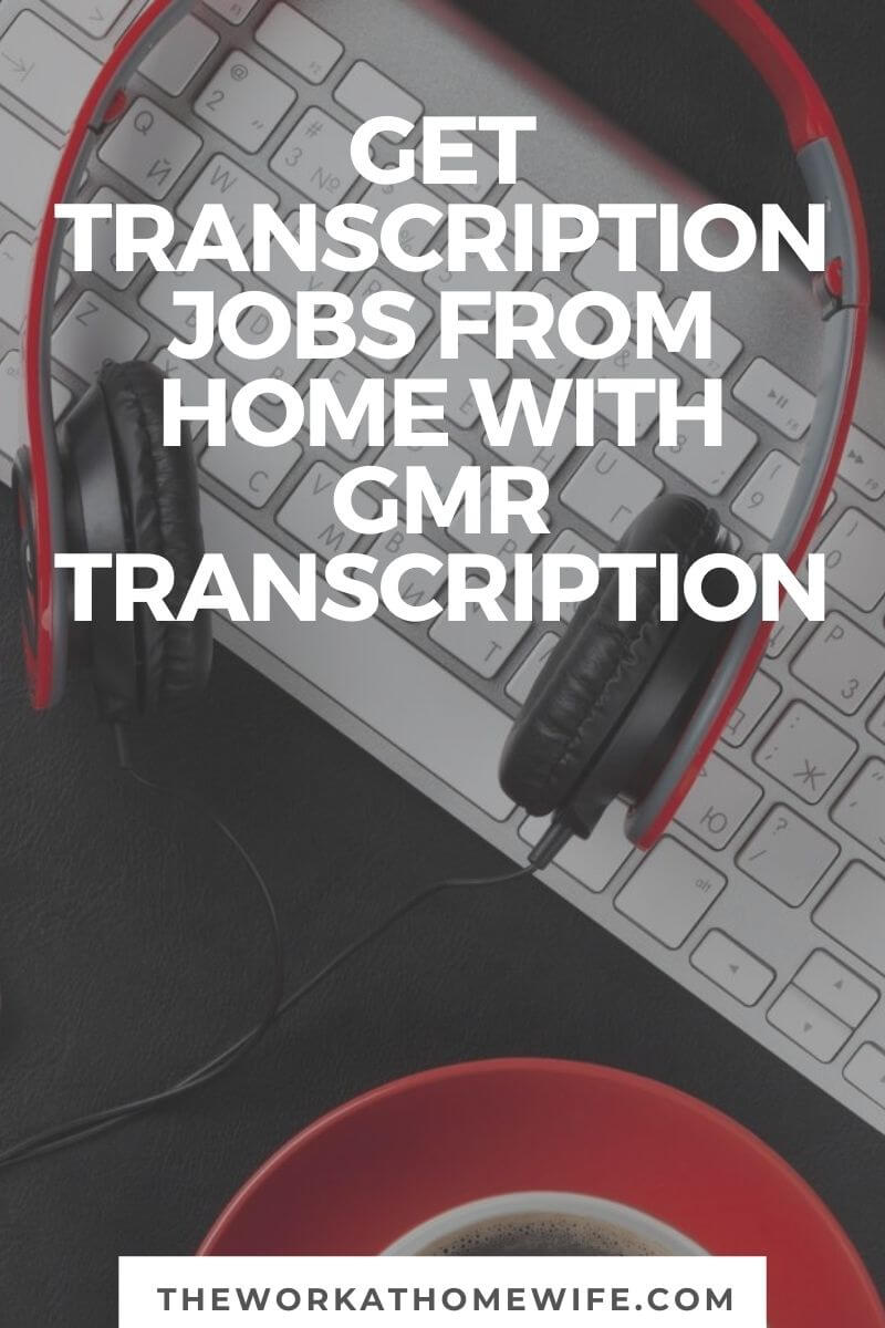 Learn how to get more transcription jobs from home with GMR Transcription
