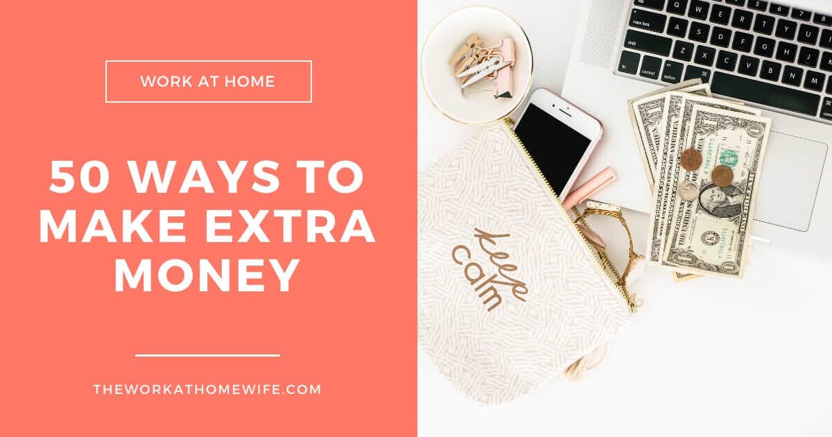50 Ways to Make Extra Money (even if you don't have any skills)