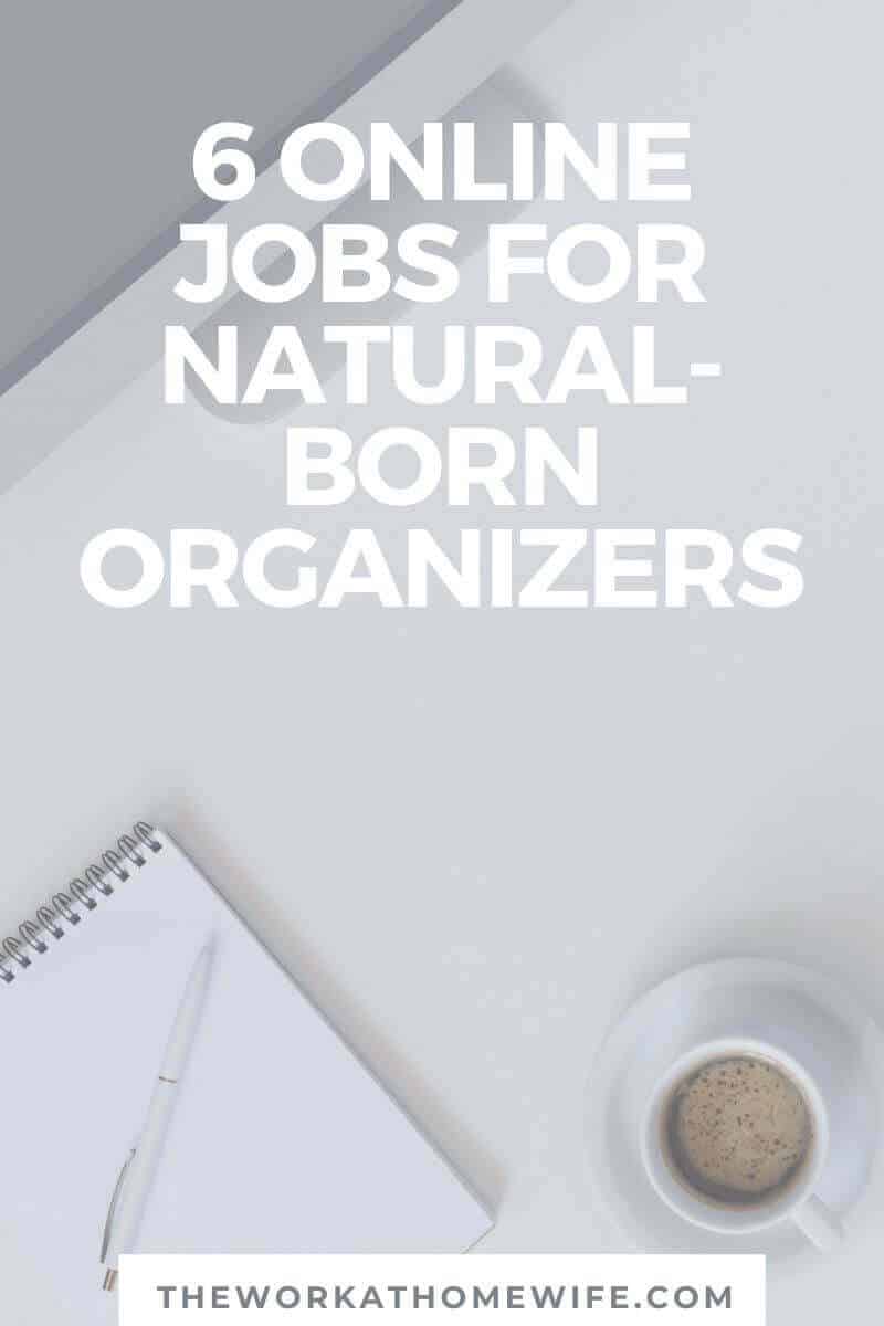 There are no fewer work-at-home jobs that could benefit from your organizational skills;  You just have to know how to find them! 