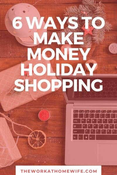 I love to monetize my everyday activities. That includes shopping! Here are several ways you can make money shopping this holiday season - or anytime of the year! #SaveMoney #MoneySavingTips #income