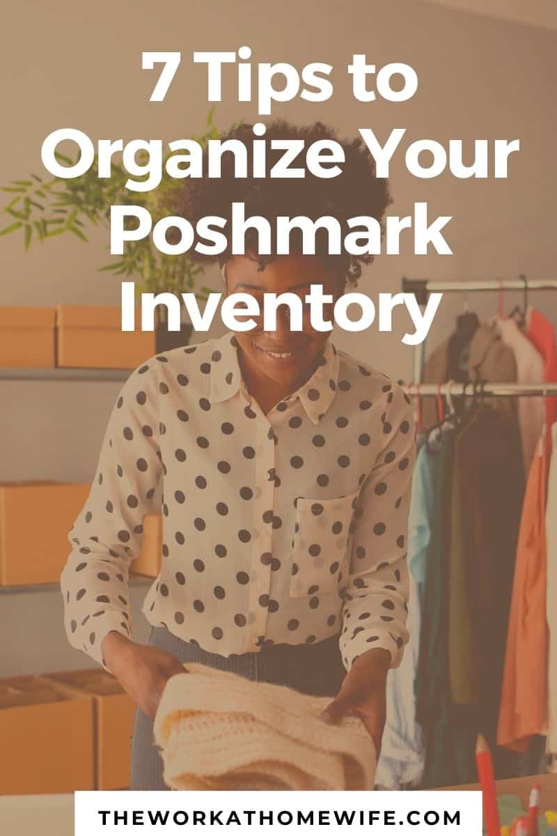 how to organize poshmark inventory