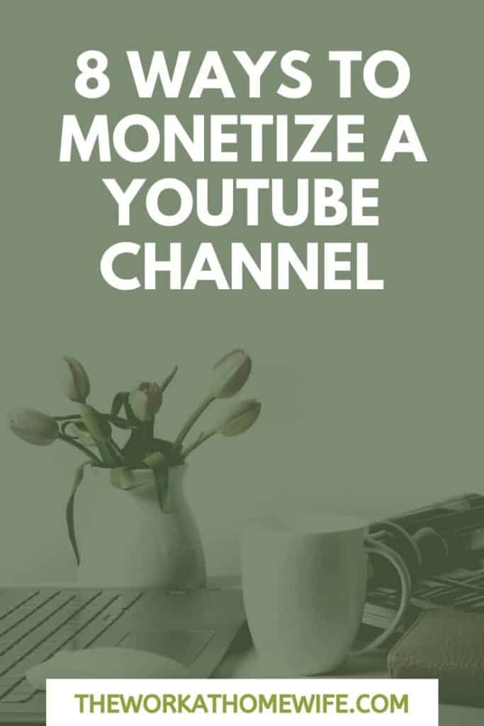 8 Ways to Monetize YouTube Videos (even without 4,000 watch hours)
