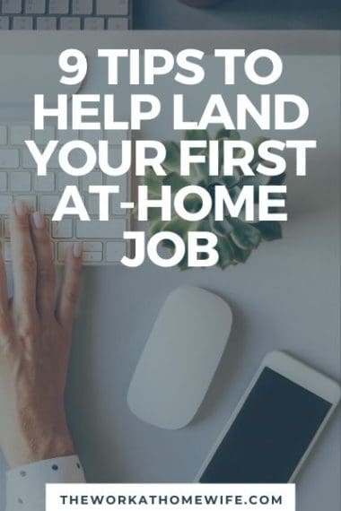 9 Must-Know Facts to Land Your First Work-at-Home Job