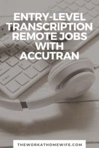 AccuTran Global: Work from Home as an Online Transcriptionist