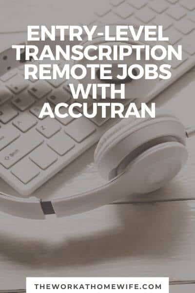 Do you have excellent typing and listening skills? You may be able to work from home as a transcriptionist for AccuTran Global! #workfromhome #workathome #jobs
