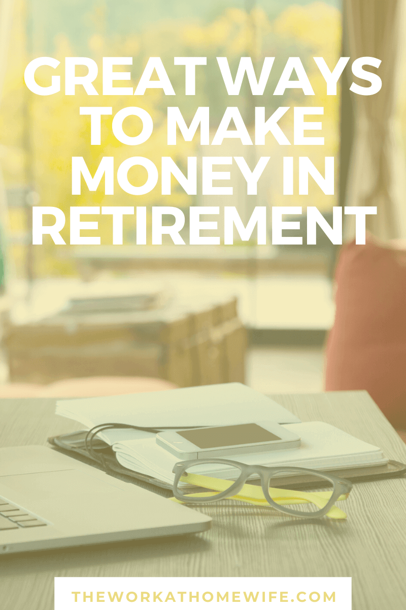 Maybe your stipend isn’t stretching quite far enough. Maybe you just want a little “fun money." You have many opportunities to make money in retirement.