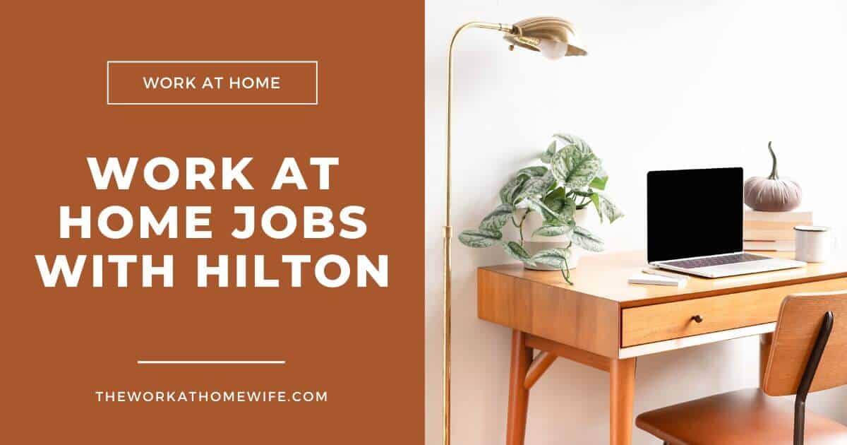 Hilton hotel stay at home jobs