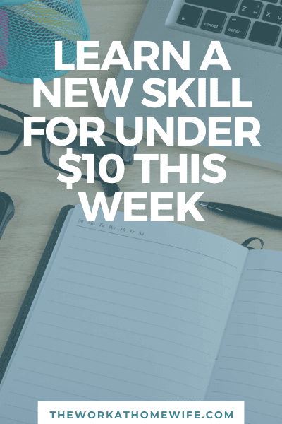 Do you feel like you need to hone your skills for a good work-at-home job?  This one-week sale will let you learn something new for under $10!