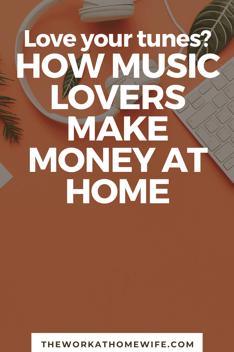 Do you love music?  Here are 12 great ways to make money from home without leaving your passion behind.