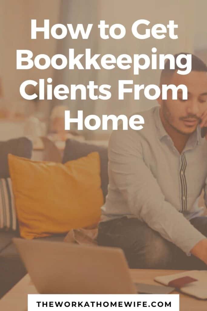 How to Get Bookkeeping Clients From Home