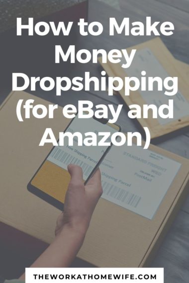 How to Make Money Dropshipping (for eBay and Amazon)