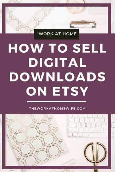 Digital products can be a great way to add passive income. Let's look at how to sell digital downloads on Etsy. #workfromhome #workfromhomejobs #makemoneyonline