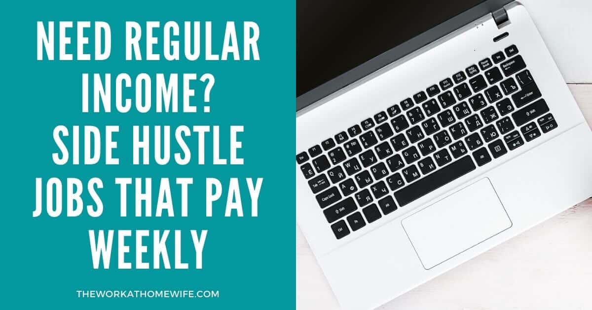 20 Side Hustle Jobs That Pay Weekly Well Beginner Friendly