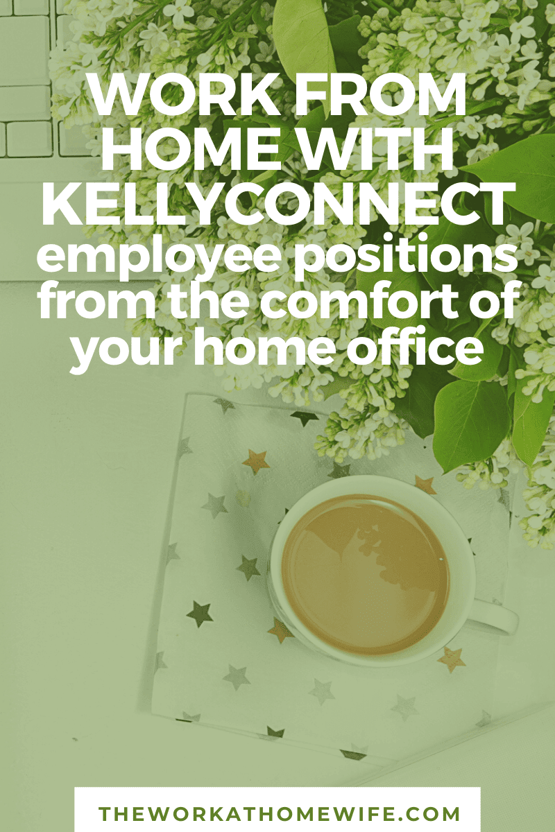 Kelly Services has been a leader in the temporary staffing industry since 1946. They also have a thriving work from home program - KellyConnect. 