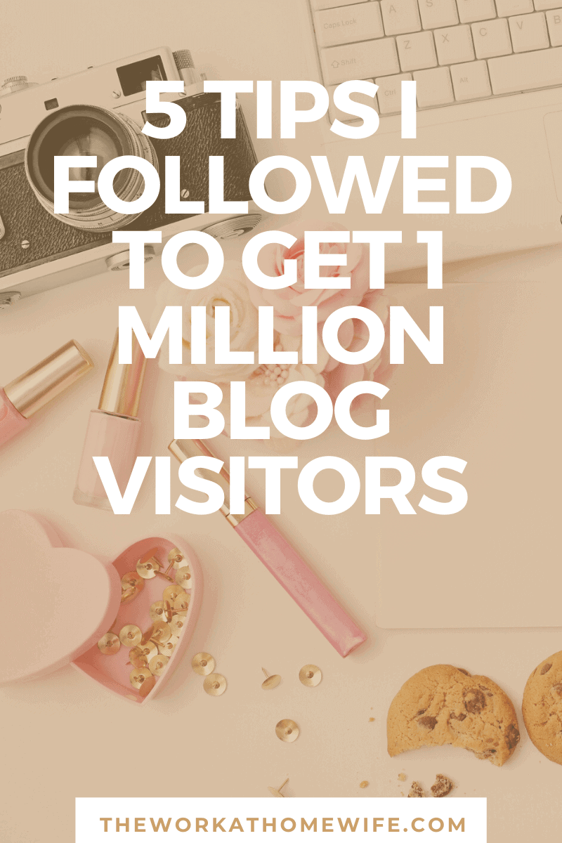 After hitting 1 million visitors, I’ve learned a lot, and I’m sharing my top 5 tips for starting a blog and making money online with you here today. 