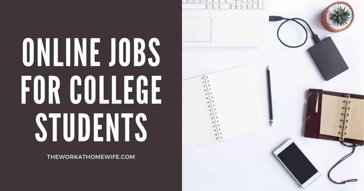 Work From Home Jobs For College Students - HomeLooker