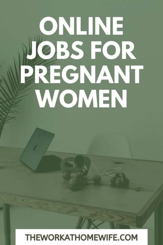 10 Flexible Jobs for Pregnant Women to Work from Home