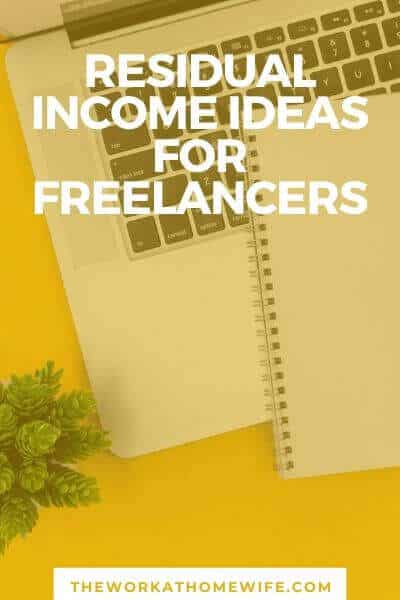 Do you want to increase your income without increasing your hours?  Here are some great residual income ideas for freelance service providers.