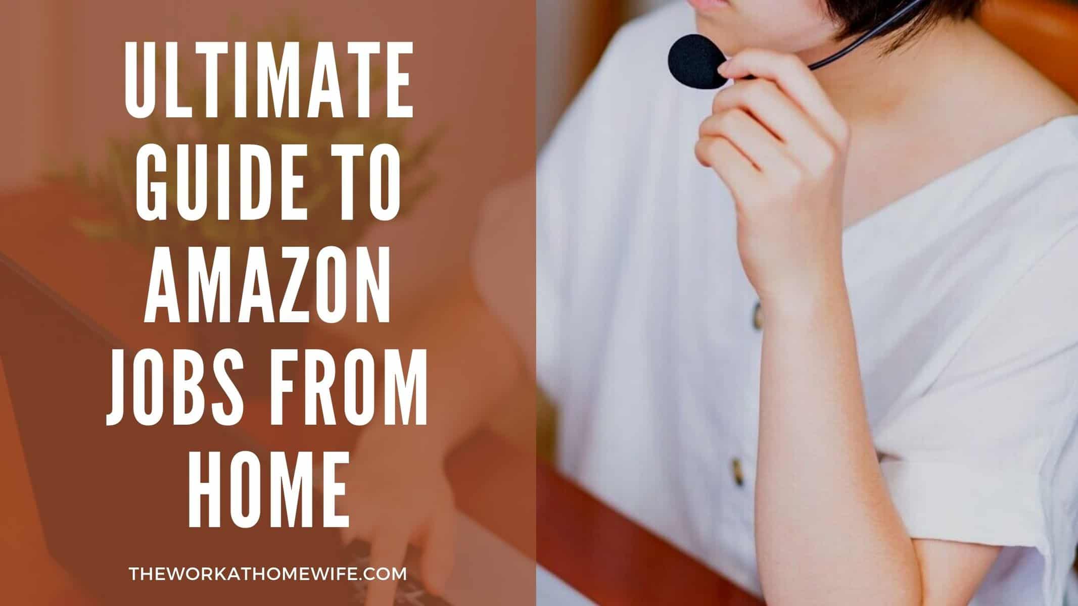 Ultimate Guide to Amazon Jobs From Home