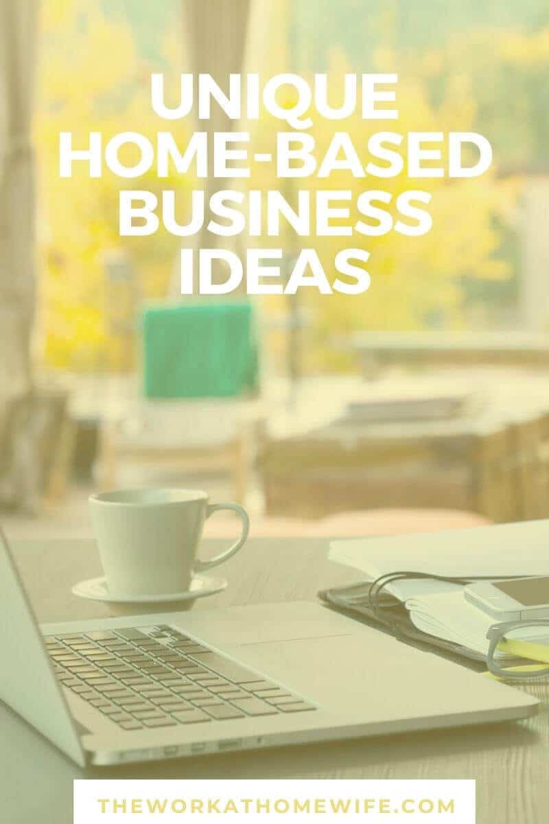 Unique Home-Based Business Opportunities