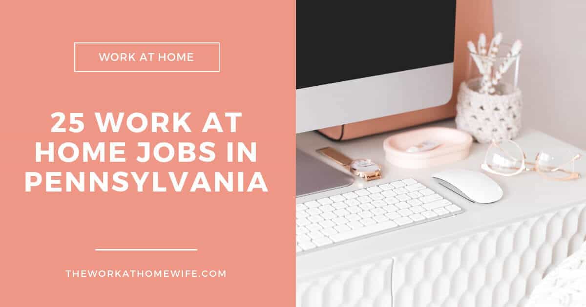 Legitimate work from home jobs in pennsylvania