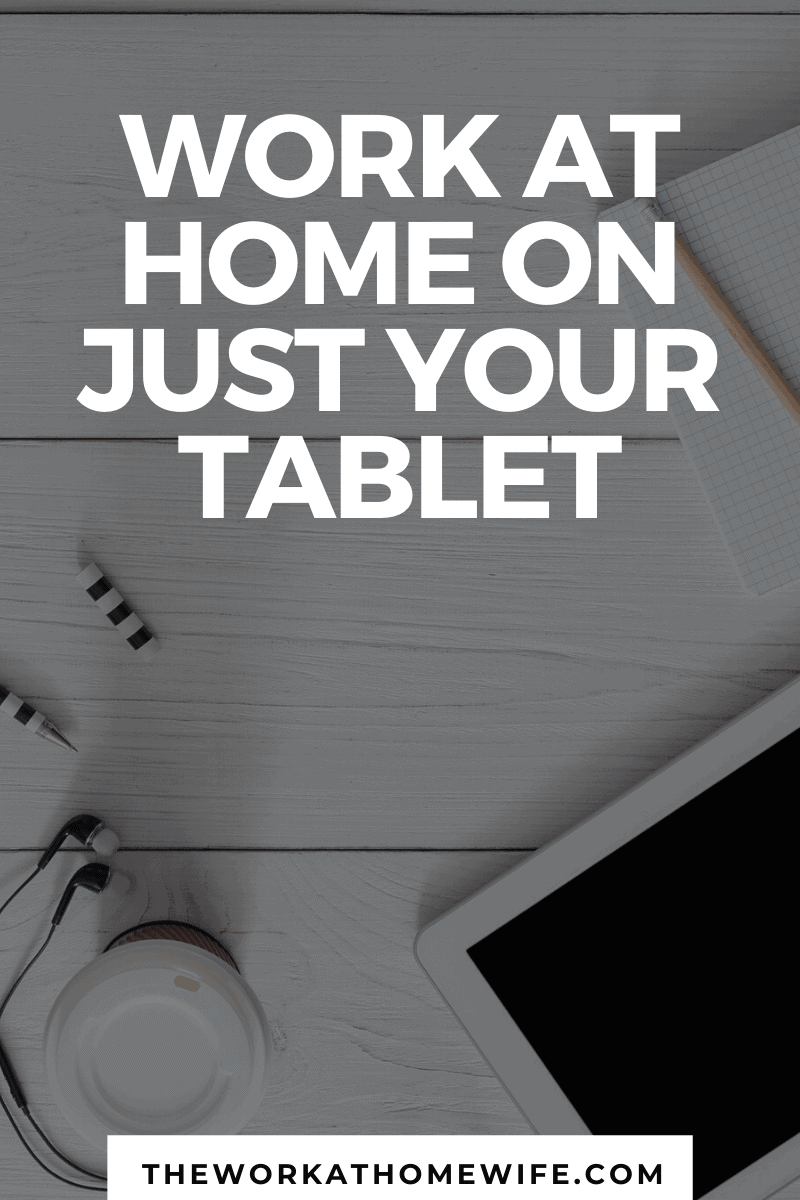 We talk about working from home, but what about working from the waiting room, or to soccer practice or a long car ride?  If you have a tablet, you can.
