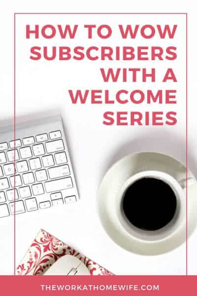 You only get one chance to make a great first impression. Learn how to wow new subscribers with a killer welcome email sequence. #blogging #blogtips #emailmarketing #makemoneyblogging