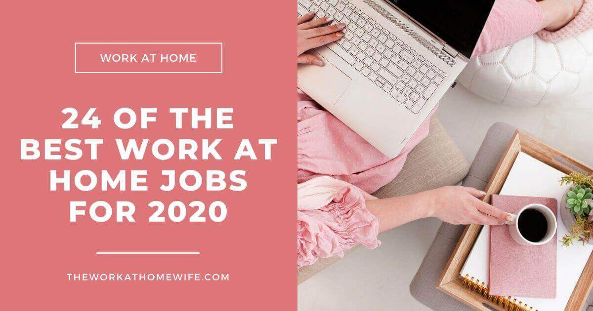 The Best Work From Home Companies Today