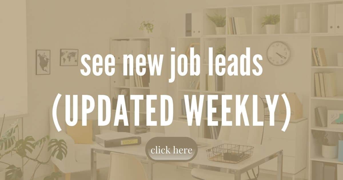See new job leads (updated weekly)
